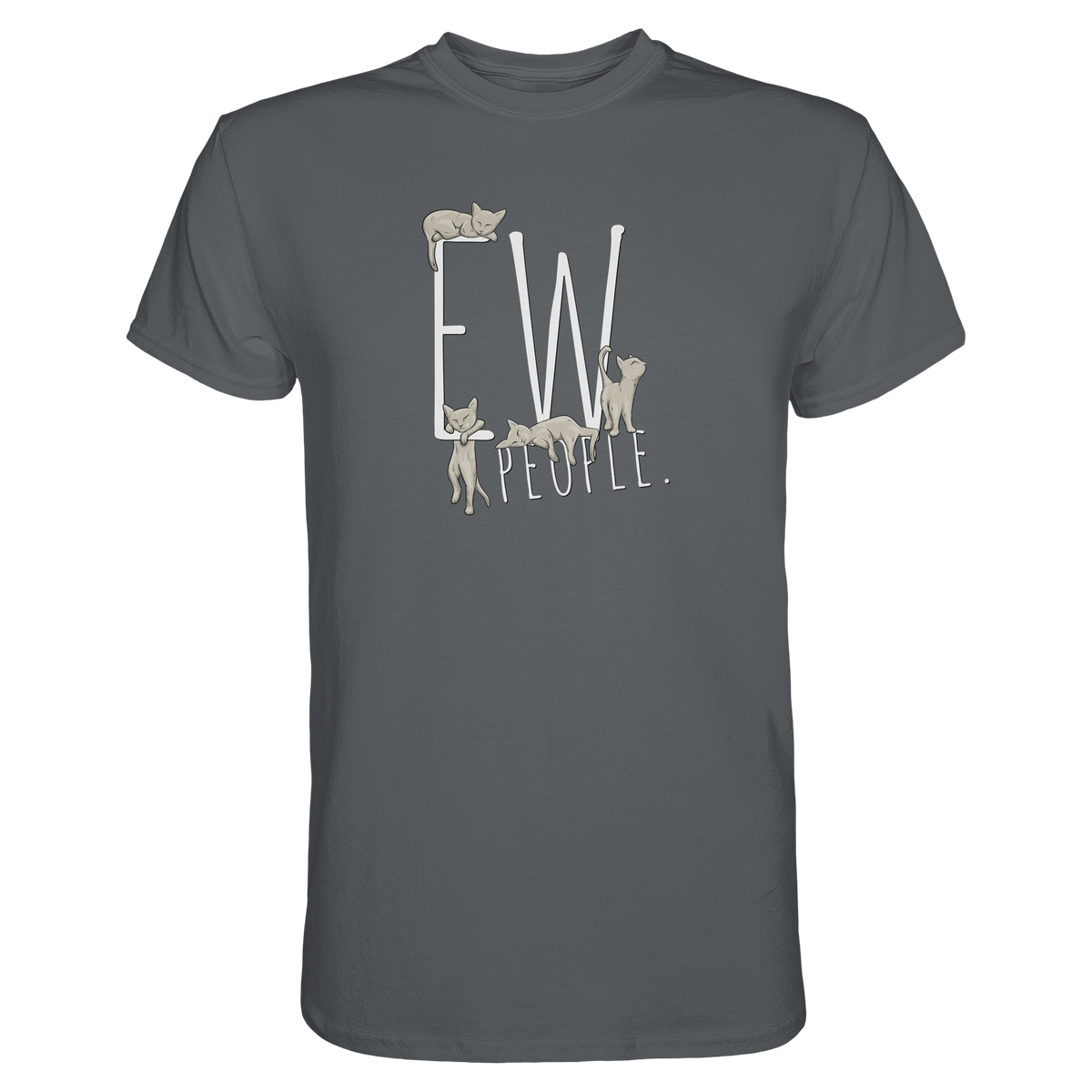Ew, People. Sarkastische Katzen - Premium Shirt