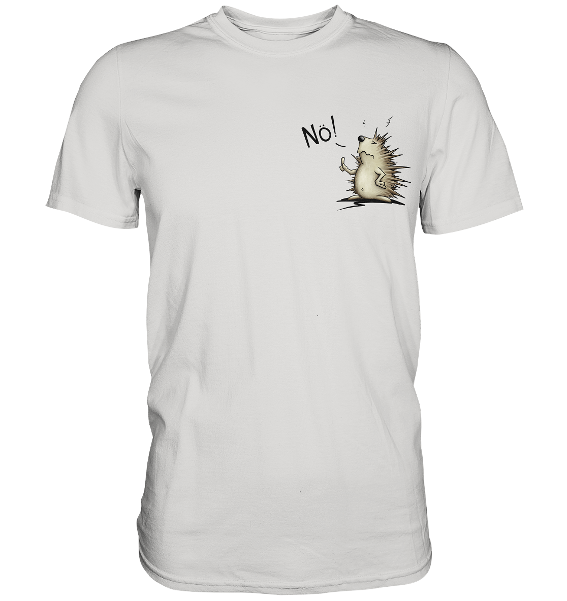 Nö! Grummeliger Igel - Premium Shirt
