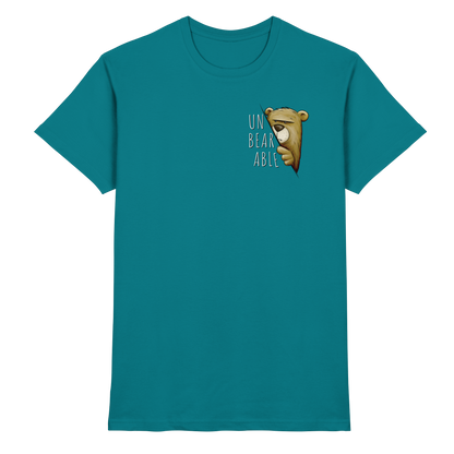 Unbearable – Unerträglich Bär - Premium Shirt