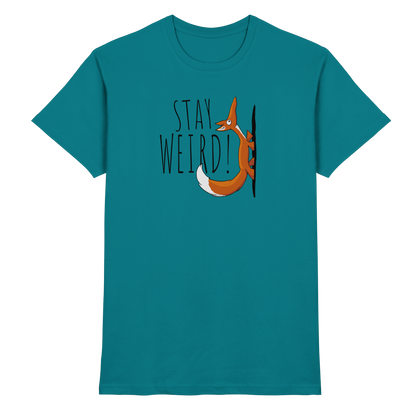 Stay Weird! Schräger Fuchs - Premium Shirt