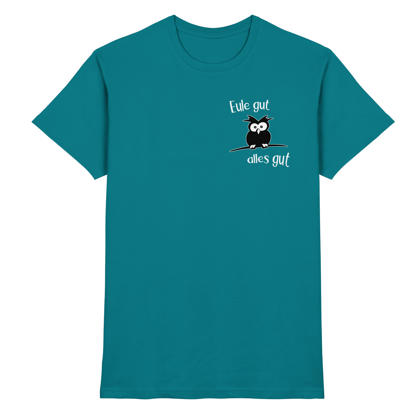Eule gut, alles gut - Premium Shirt