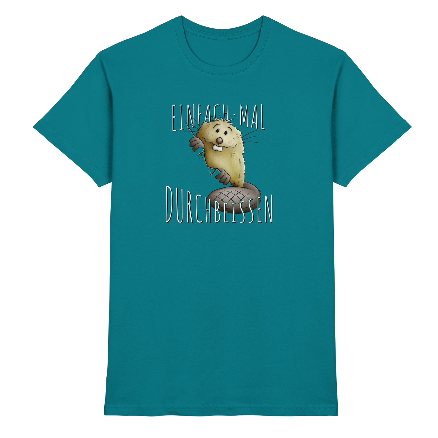 Einfach mal Durchbeissen Biber - Premium Shirt