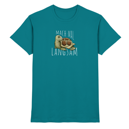 Mach mal langsam Schildkröte - Premium Shirt
