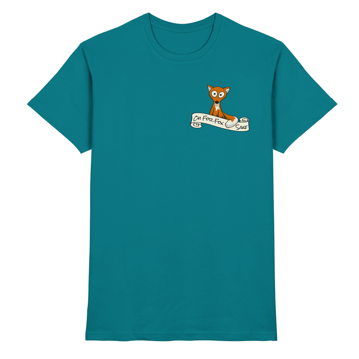 Oh For Fox Sake – Um Fuchses Willen - Premium Shirt