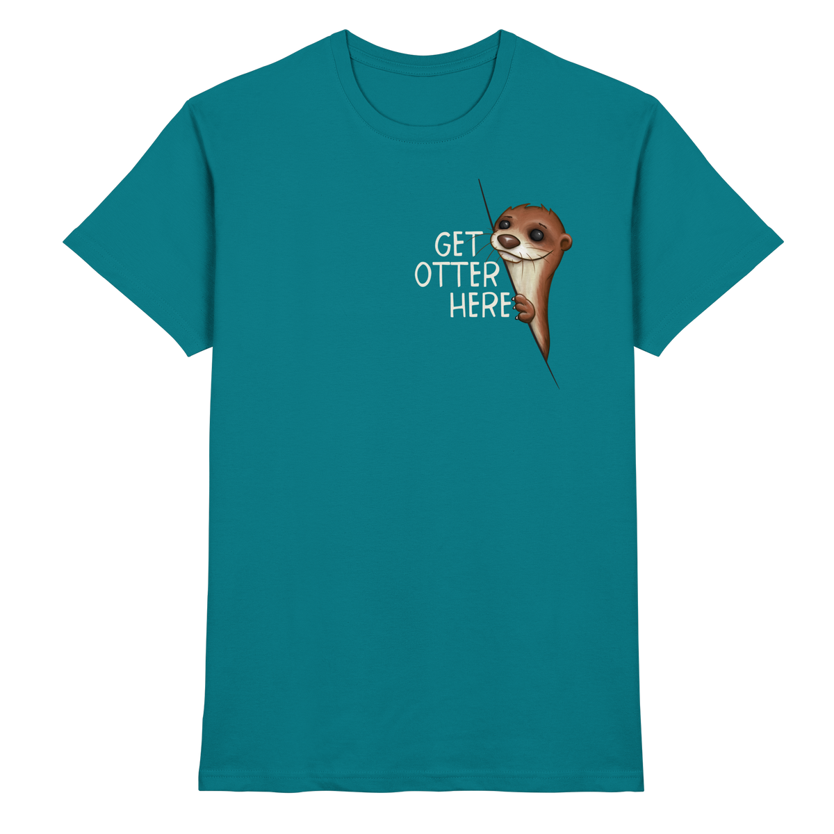 Get Otter Here | Lustiger Otter Kalauer - Premium Shirt