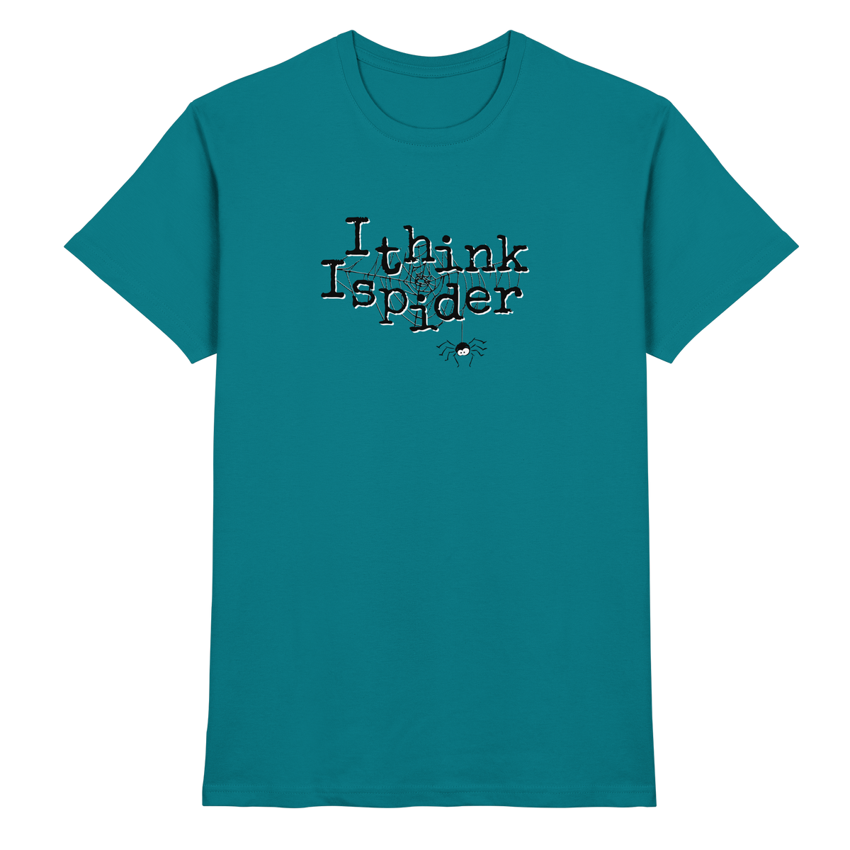 I think I spider - Spinne - Premium Shirt