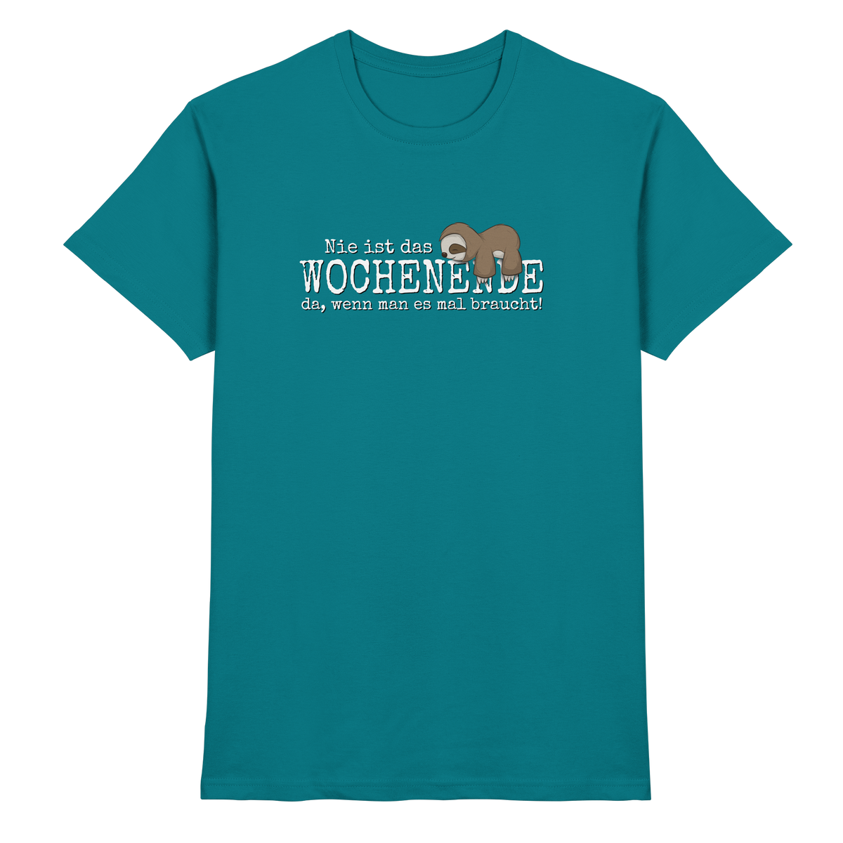 Kawaii Faultier Wochenende - Premium Shirt
