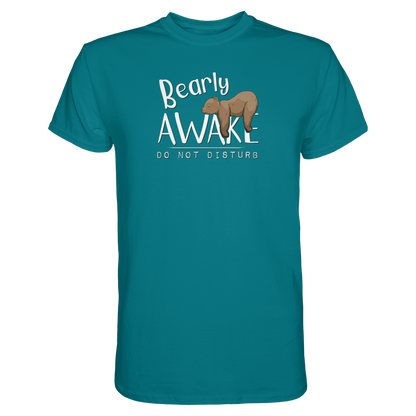Bearly Awake Bitte nicht stören Bär - Premium Shirt
