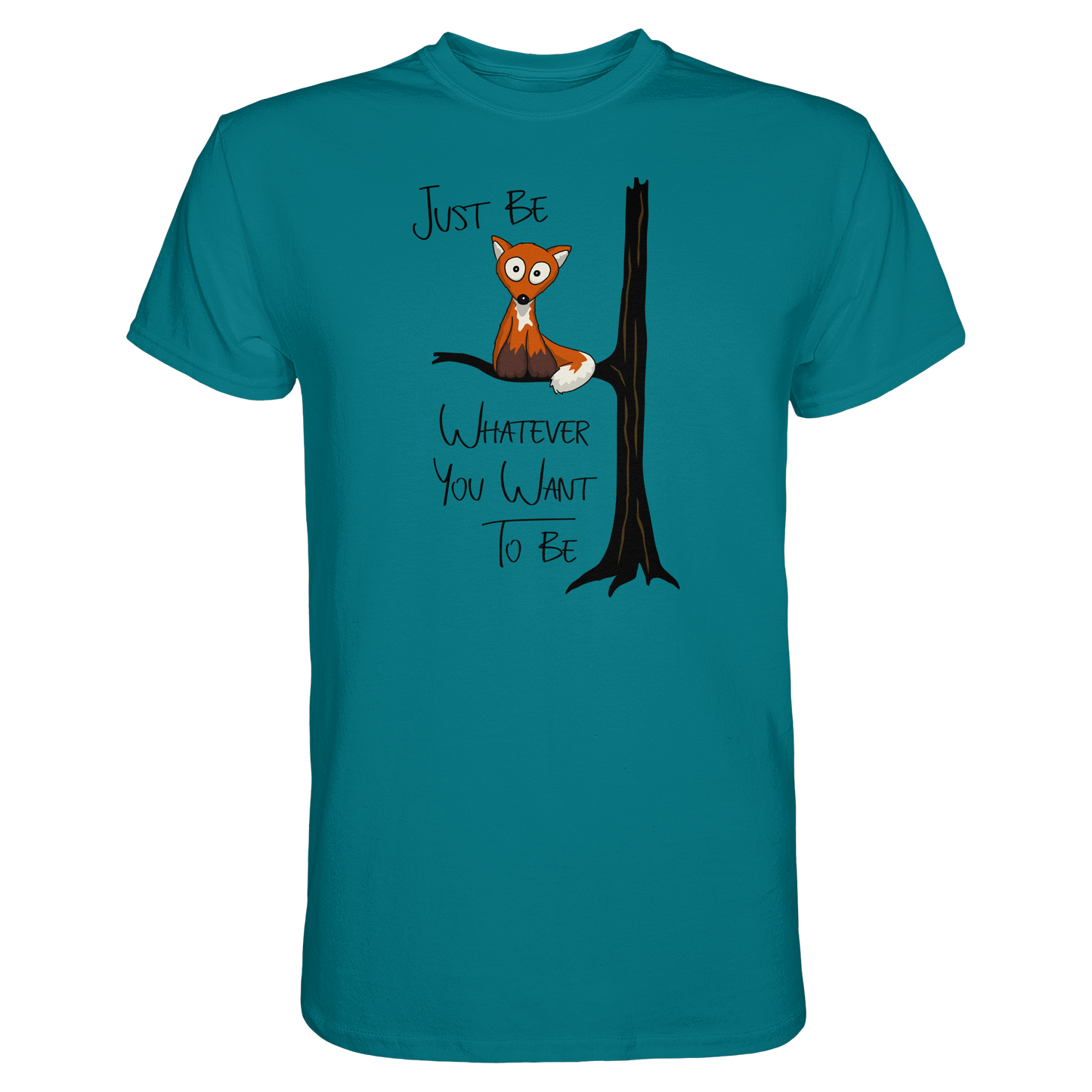 Just Be Whatever | Fuchs wie Eule - Premium Shirt