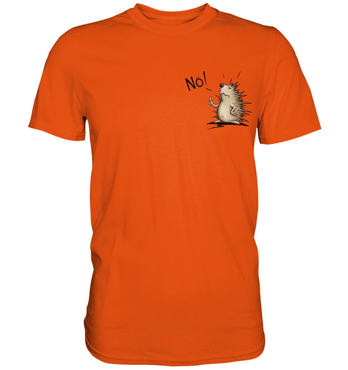 Nö! Grummeliger Igel - Premium Shirt