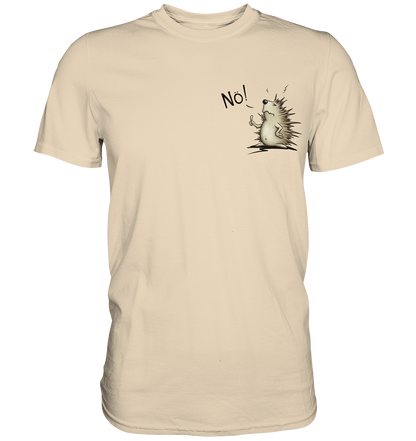 Nö! Grummeliger Igel - Premium Shirt