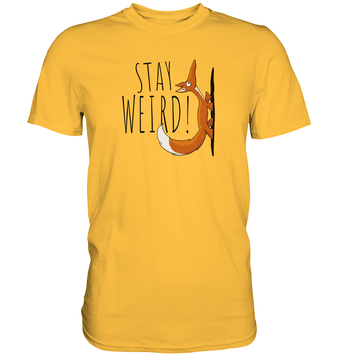 Stay Weird! Schräger Fuchs - Premium Shirt