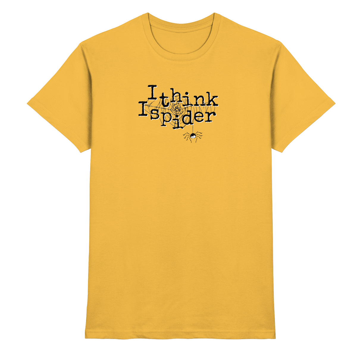 I think I spider - Spinne - Premium Shirt