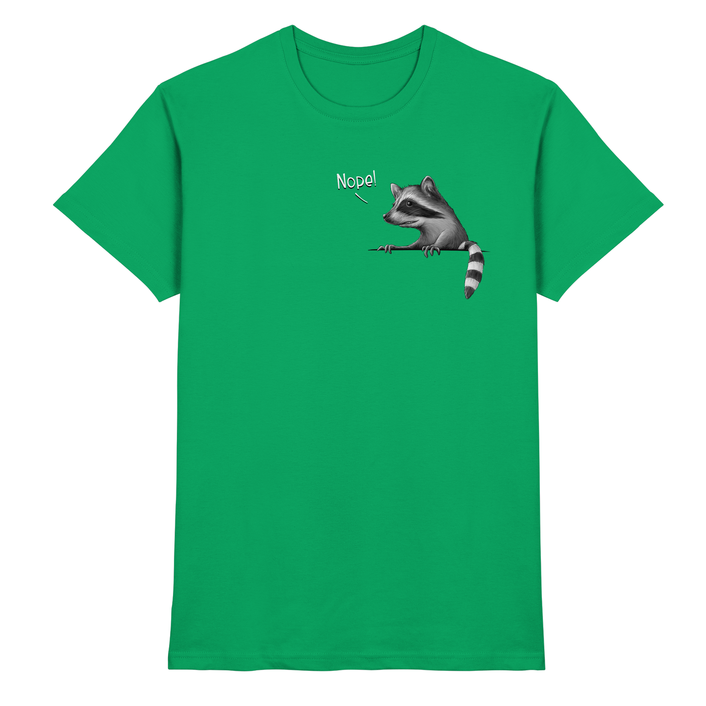 Nope! Frecher verwegener Waschbär - Premium Shirt
