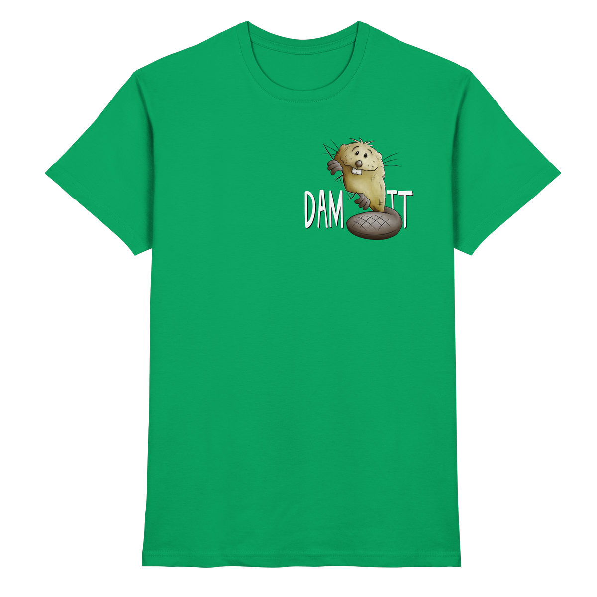 Dam It Verdammt Lustiger Biber - Premium Shirt
