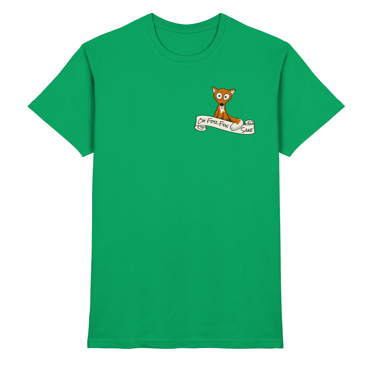 Oh For Fox Sake – Um Fuchses Willen - Premium Shirt