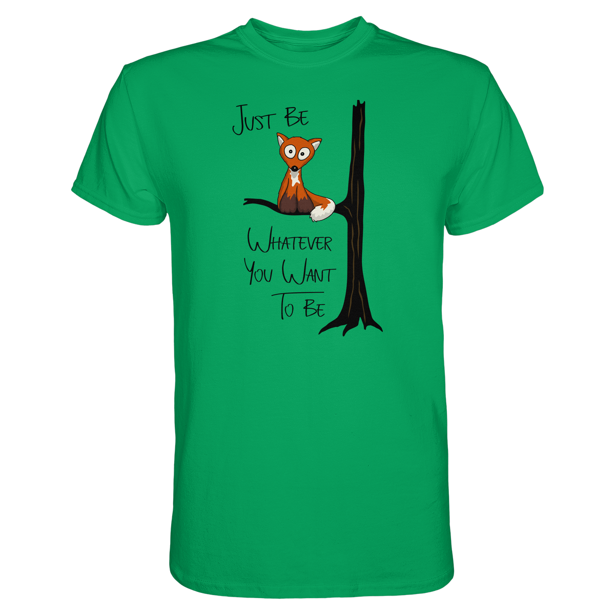 Just Be Whatever | Fuchs wie Eule - Premium Shirt