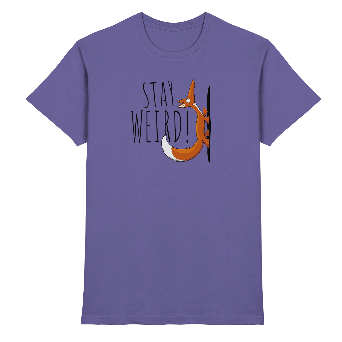 Stay Weird! Schräger Fuchs - Premium Shirt
