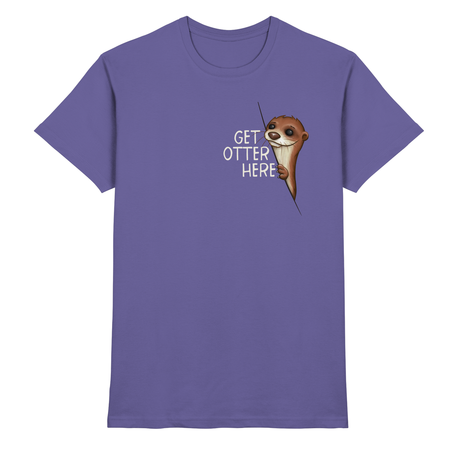 Get Otter Here | Lustiger Otter Kalauer - Premium Shirt