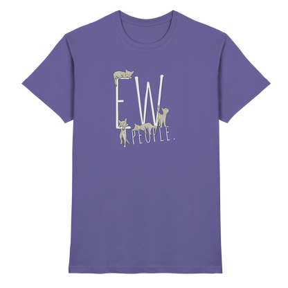 Ew, People. Sarkastische Katzen - Premium Shirt