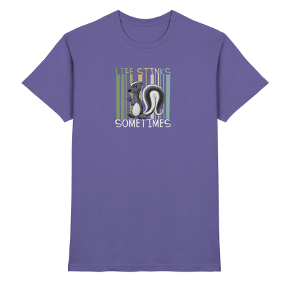 Life Stinks Sometimes Stinktier Weisheit - Premium Shirt