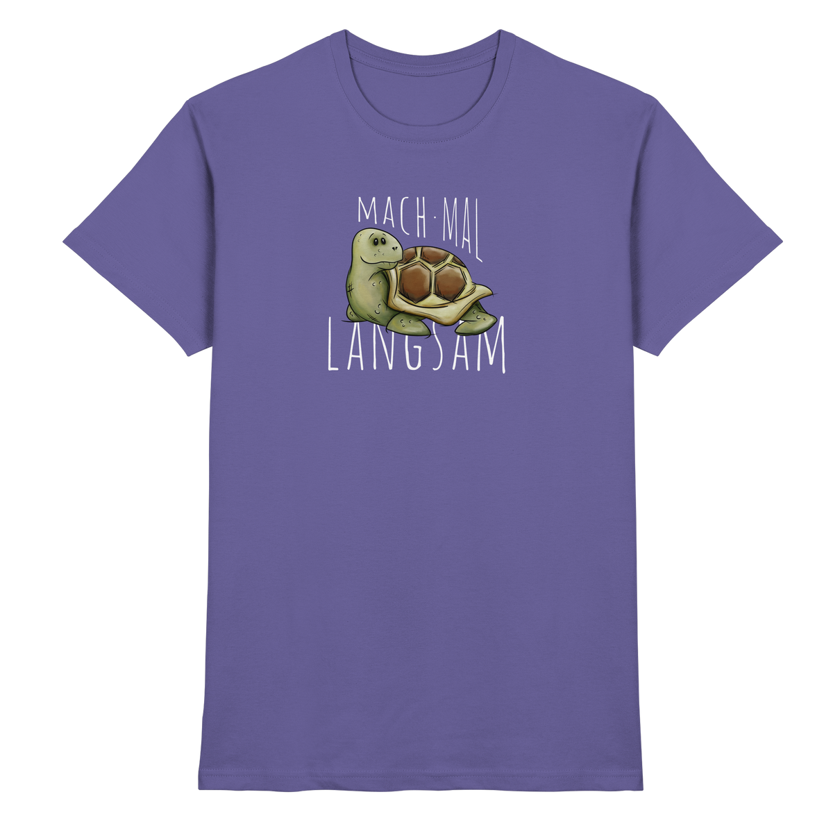 Mach mal langsam Schildkröte - Premium Shirt