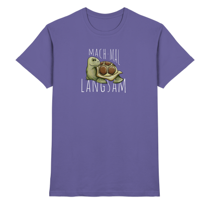 Mach mal langsam Schildkröte - Premium Shirt