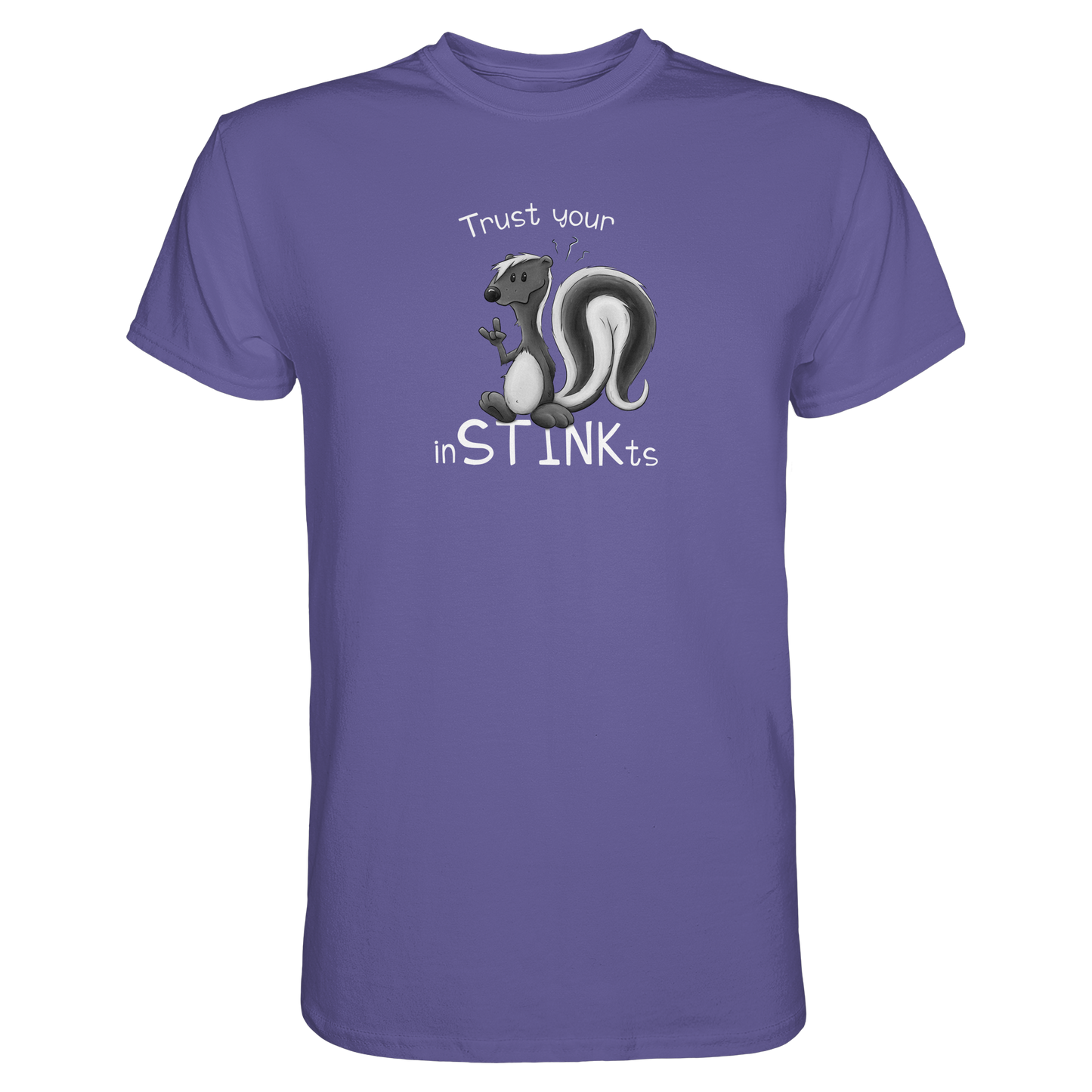Trust Your inSTINKts Stinktier Humor - Premium Shirt
