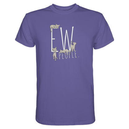 Ew, People. Sarkastische Katzen - Premium Shirt