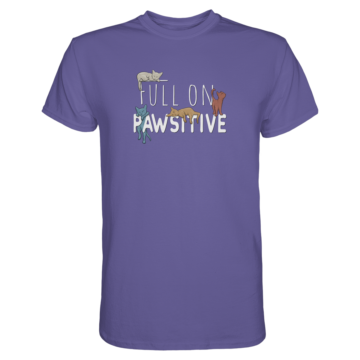 Full On Pawsitive! Gechillte Katzen - Premium Shirt