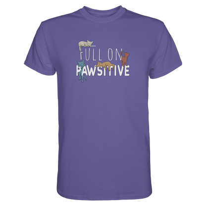 Full On Pawsitive! Gechillte Katzen - Premium Shirt
