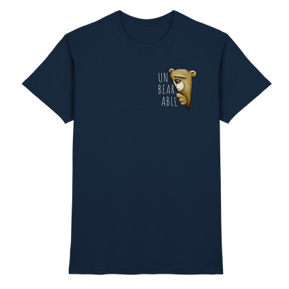Unbearable – Unerträglich Bär - Premium Shirt