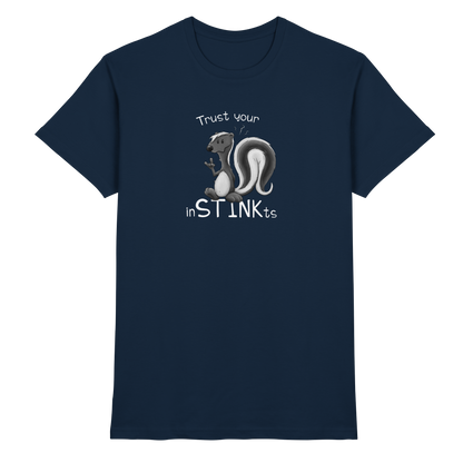 Trust Your inSTINKts Stinktier Humor - Premium Shirt