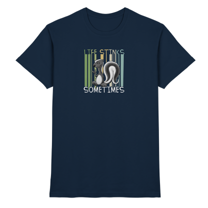 Life Stinks Sometimes Stinktier Weisheit - Premium Shirt