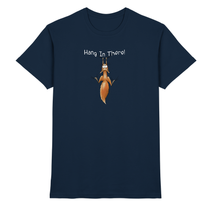Hang In There | Lässiges Eichhörnchen - Premium Shirt