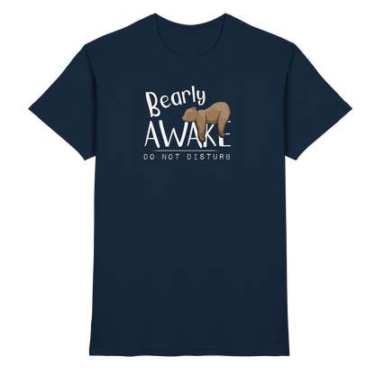 Bearly Awake Bitte nicht stören Bär - Premium Shirt