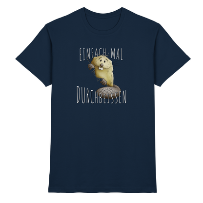 Einfach mal Durchbeissen Biber - Premium Shirt