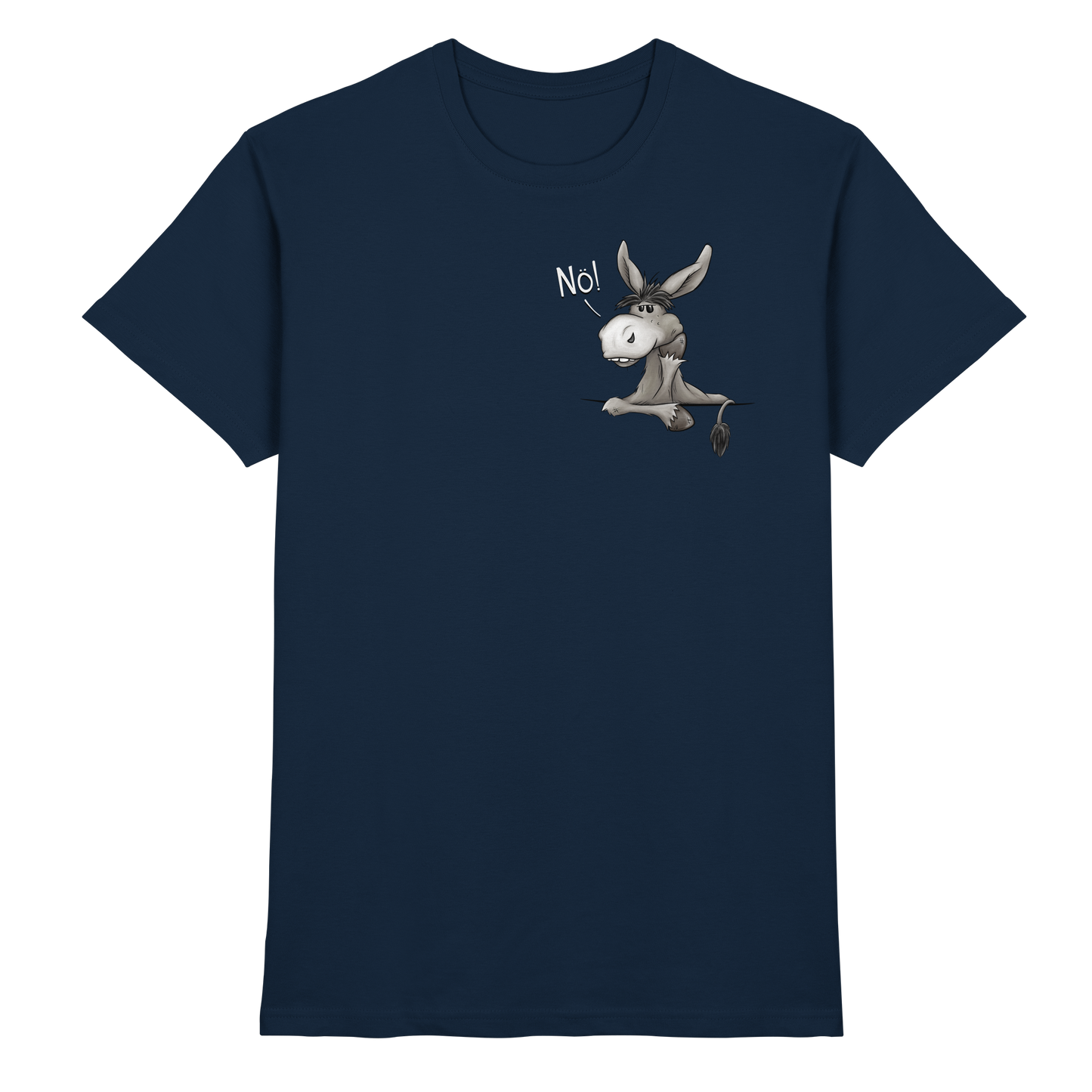 Nö! Störrischer Esel - Premium Shirt