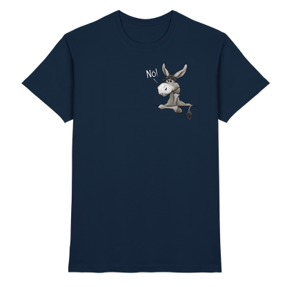 Nö! Störrischer Esel - Premium Shirt