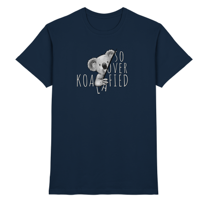So Over-Koalafied Koala - Premium Shirt