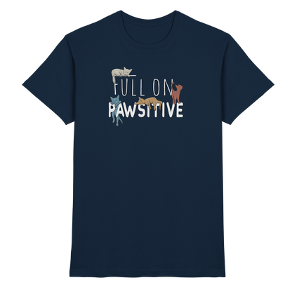 Full On Pawsitive! Gechillte Katzen - Premium Shirt