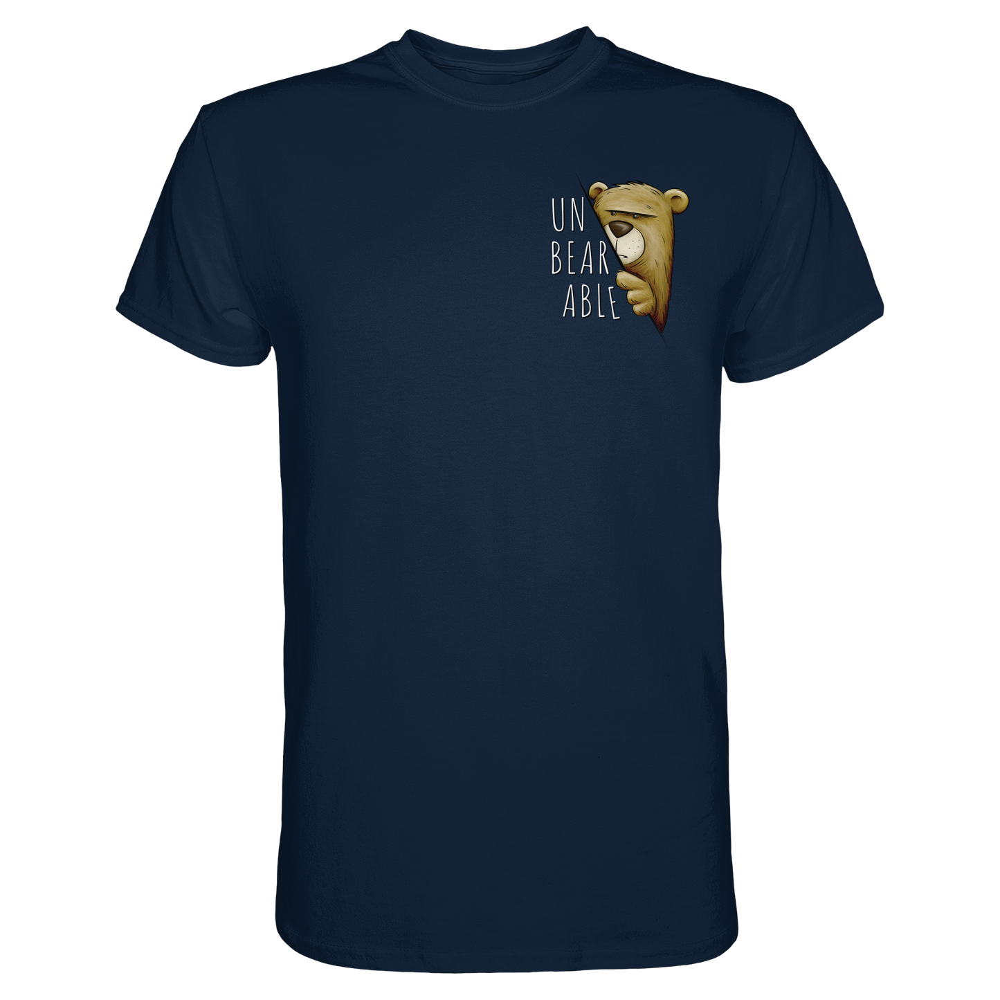 Unbearable – Unerträglich Bär - Premium Shirt