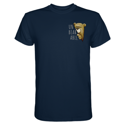 Unbearable – Unerträglich Bär - Premium Shirt