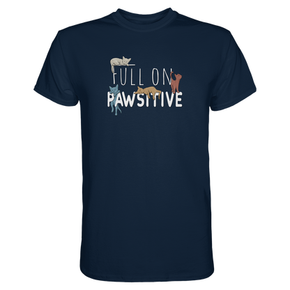 Full On Pawsitive! Gechillte Katzen - Premium Shirt