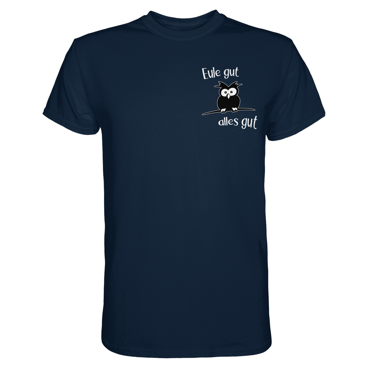 Eule gut, alles gut - Premium Shirt