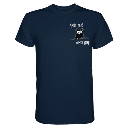 Eule gut, alles gut - Premium Shirt