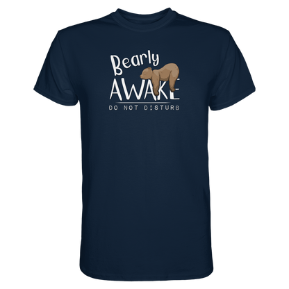 Bearly Awake Bitte nicht stören Bär - Premium Shirt