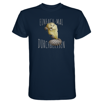 Einfach mal Durchbeissen Biber - Premium Shirt
