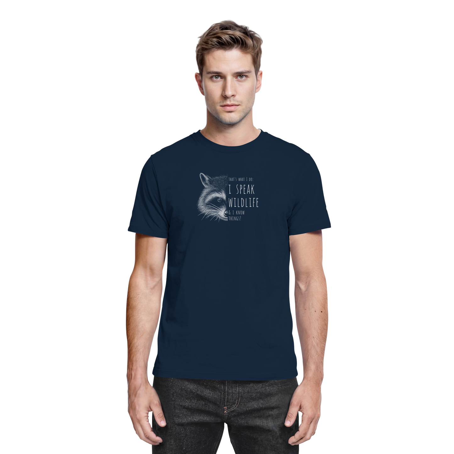 I Speak Wildlife And I Know Waschbär - Premium Shirt