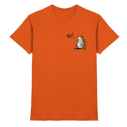 Nö! Grummeliger Igel - Premium Shirt